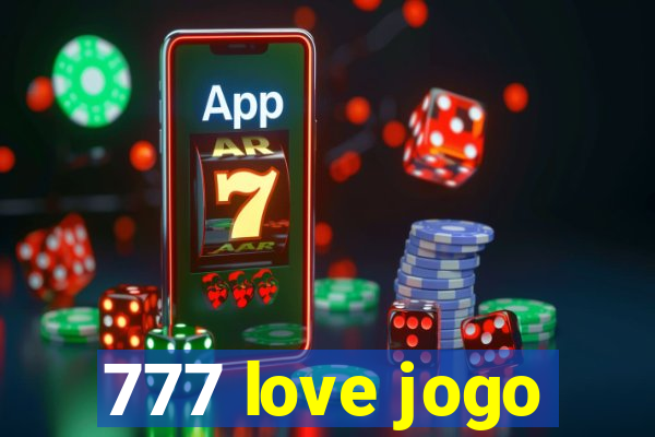 777 love jogo